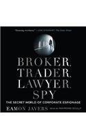 Broker, Trader, Lawyer, Spy
