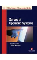 Michael Meyers' Survey of Operating Systems