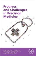 Progress and Challenges in Precision Medicine