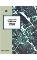 Automotive Computer Control Systems: Fundamentals and Service