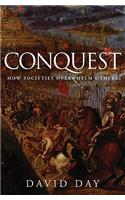 Conquest: How Societies Overwhelm Others