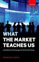 What the Market Teaches Us