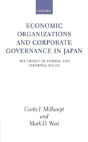 Economic Organizations and Corporate Governance in Japan