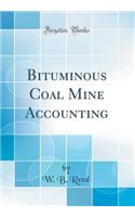 Bituminous Coal Mine Accounting (Classic Reprint)