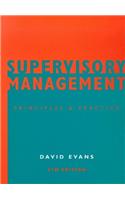 Supervisory Management: Principles and Practice