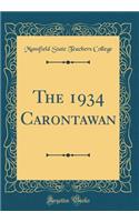 The 1934 Carontawan (Classic Reprint)