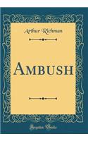 Ambush (Classic Reprint)