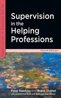 Supervision in the Helping Professions