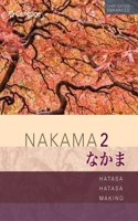 Bundle: Nakama 2 Enhanced: Intermediate Japanese: Communication, Culture, Context, Student Text + Student Activities Manual + Mindtap, 1 Term Printed Access Card