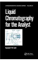 Liquid Chromatography for the Analyst