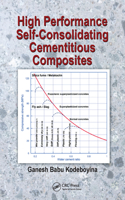 High Performance Self-Consolidating Cementitious Composites