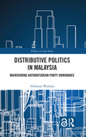 Distributive Politics in Malaysia