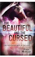 The Beautiful and the Cursed