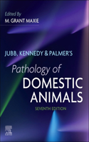 Jubb, Kennedy & Palmer's Pathology of Domestic Animals - E-Book