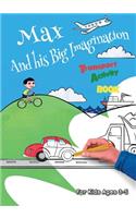 Max And his Big Imagination - Transport Activity Book