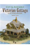 Cut & Assemble Victorian Cottage