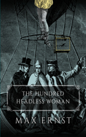 Hundred Headless Woman