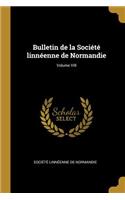 Bulletin de la Société Linnéenne de Normandie; Volume VIII