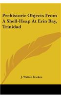 Prehistoric Objects From A Shell-Heap At Erin Bay, Trinidad