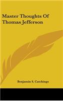 Master Thoughts of Thomas Jefferson