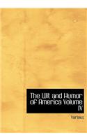 Wit and Humor of America Volume IV