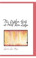 The Outdoor Girls at Wild Rose Lodge