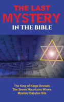Last Mystery in the Bible