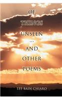 Of Things Unseen and Other Poems