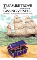 Treasure Trove in Passing Vessels