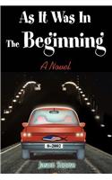 As It Was In The Beginning: (English)