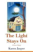The Light Stays On