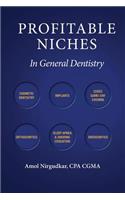 Profitable Niches in General Dentistry