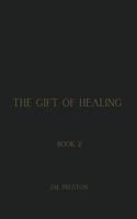 Gift of Healing