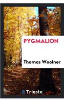 Pygmalion