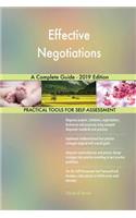 Effective Negotiations A Complete Guide - 2019 Edition