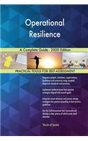 Operational Resilience A Complete Guide - 2020 Edition