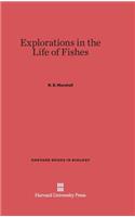 Explorations in the Life of Fishes