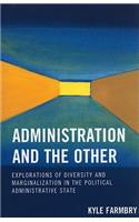 Administration and the Other