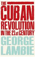 Cuban Revolution in the 21st Century