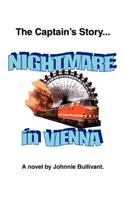 Captain's Story... Nightmare in Vienna