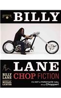 Billy Lane Chop Fiction