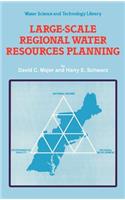 Large-Scale Regional Water Resources Planning