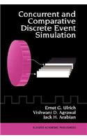 Concurrent and Comparative Discrete Event Simulation