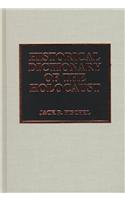 Historical Dictionary of the Holocaust