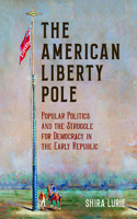 American Liberty Pole