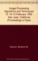 Image Processing Algorithms & Techniques Iii