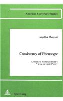 Consistency of Phenotype