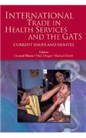 International Trade in Health Services and the Gats