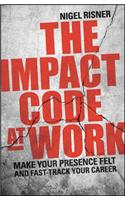 The Impact Code at Work