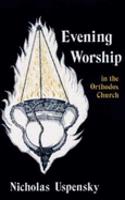 Evening Worship in the Orthodox Chu
